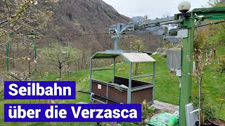 Private Luftseilbahn Verzasca  Rückfahrt funivia cablecar [upl. by Onileva300]