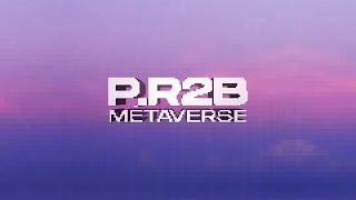 PR2B  Metaverse Lyrics Video [upl. by Pagas327]