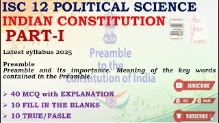 ISC Class 12 Political Science  60 MCQs on Preamble  Latest Exam Pattern 2025  PARTI [upl. by Adamis]