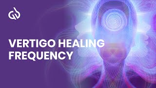 Vertigo Music Binaural Beats for Dizziness Relief  Vertigo Healing Frequency [upl. by Yerkovich516]