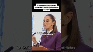 Sheinbaum explica el Cártel Inmobiliario de la Cdmx cartelinmobiliario claudiasheinbaum mañanera [upl. by Binnie]