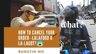 How to cancel your orderLalaFood o LaLAGOT😱 [upl. by Bernie]