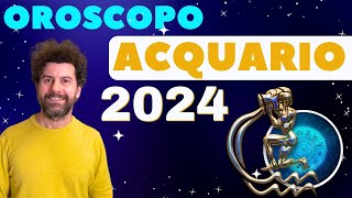 Oroscopo ACQUARIO 2024  Sfide e Opportunità per l’anno che verrà [upl. by Okun]