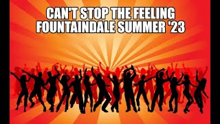 Cant Stop the Fountaindale Feeling 2023 [upl. by Amling]