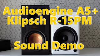 Audioengine A5 vs Klipsch R15PM  Sound Demo w Bass Test [upl. by Ring66]