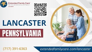 Home Care in Lancaster PA by Extended Family Care [upl. by Pohsib]