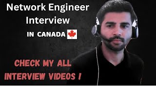 Network Engineer Interview in CANADA  Real Interveiw [upl. by Yeoz]