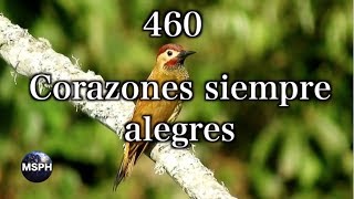 HA62  Himno 460  Corazones siempre alegres [upl. by Kania]