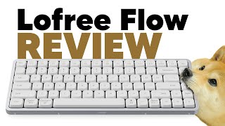 An Honest Review of the Lofree Flow A LowProfile Mechanical Keyboard [upl. by Dnamron545]