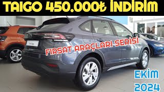 EKİM 2024 VW TAIGO 450000₺ İNDİRİM KAMPANYASI  FIRSAT ARAÇLARI [upl. by Asereht]