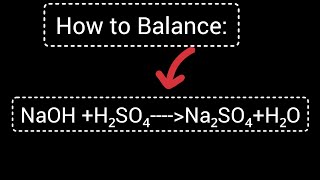 How to Balance NaOH H2SO4 Na2SO4 H2O [upl. by Yemorej]