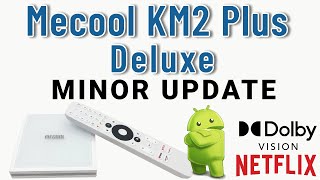 Mecool KM2 Plus Deluxe  Update Feature Fixes Must See [upl. by Mason572]