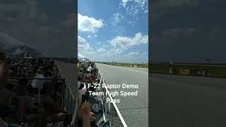 F22 Raptor Demo Team High Speed Pass CNAS 2023 [upl. by Benedetta230]