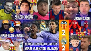 MEJORES REACCIONES CULÉS AL VALENCIA 22 REAL MADRID CON GOLES DE VINICIUS JR Y POLÉMICA EN EL FINAL [upl. by Reffotsirhc278]