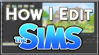 HOW TO EDIT SIMS VIDEOS  APowerEdit Editing Tutorial [upl. by Atinyl]