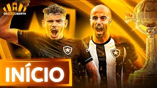 NOVA série OS SEM LIBERTADORES  O INÍCIO no Botafogo 🔥 [upl. by Adekram]