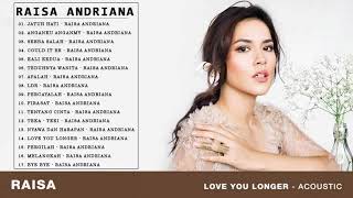 Raisa Andriana  Kumpulan Lagu Terbaik Raisa  FULL ALBUM 2018 [upl. by Sisto]