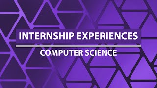 Computer Science Internship Experiences [upl. by Ardnod]