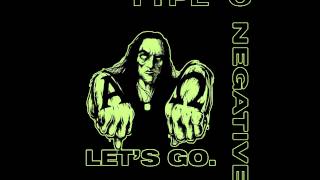 Type O Negative  Out Of The Fire Kanes Theme [upl. by Novyad300]