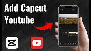 How To Add Capcut to Youtube  Full Guide 2024 [upl. by Nosreip818]