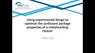 Using experimental design to optimize the surfactant package properties of a metalworking cleaner [upl. by Isleana]