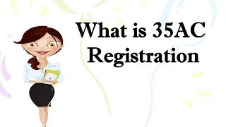 35ac Registration  How to get 35ac Registration [upl. by Lise904]