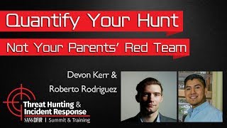 Quantify Your Hunt Not Your Parents’ Red Team  SANS Threat Hunting Summit 2018 [upl. by Aluor]