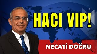 HACI VIP  NECATİ DOĞRU  SESLİ KÖŞE YAZISI SESLİ KÖŞE SESLİ GAZETE SESLİ MAKALE [upl. by Alyac]