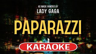 Paparazzi Karaoke Version  Lady Gaga [upl. by Wallis255]