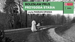 Przygoda Stasia  Bolesław Prus  Audiobook po polsku [upl. by Tesler]