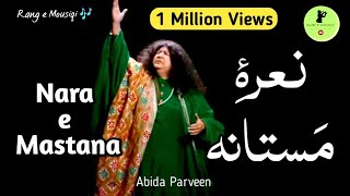 Me Naraye Mastana by Abida Parveen  Rang e Mousiqi [upl. by Aivitnahs]