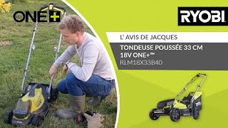 Tondeuse RLM18X33B40 RYOBI®  L’avis de Jacques [upl. by Warenne]