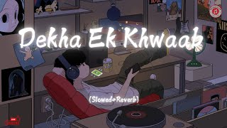 Dekha Ek Khwaab Slowed And Reverb  Lofi  Old Hindi Song  90s Song  Old Song  Soundscape [upl. by Izmar480]