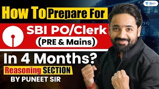 How To Prepare For SBI POClerk 2024 In 4 Months  Complete Reasoning Strategy  By Puneet Sir [upl. by Brion694]