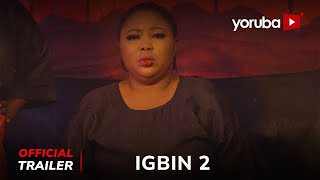 Igbin 2 Yoruba Movie 2024  Official Trailer  Now Showing On Yorubaplus [upl. by Thomasina305]