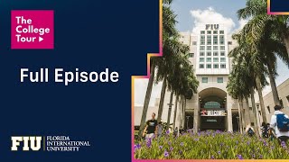 FIU Featured on The College Tour  Full Episode [upl. by Sara]