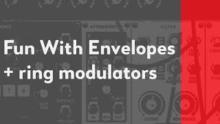 Voltage Modular Tutorial  Envelope Following Effects  Ring Modulators [upl. by Beasley]