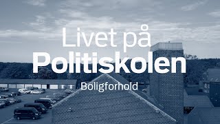 Livet på Politiskolen Boligforhold [upl. by Trevar]