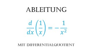 Ableitung fx1x Anwendung des Differentialquotienten [upl. by Garey]