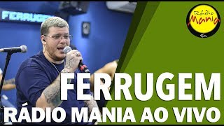 🔴 Radio Mania  Ferrugem  Pra Você Acreditar [upl. by Christoffer77]