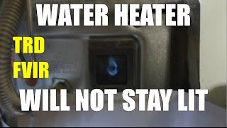 Repair Water Heater pilot light wont stay lit  sealed combustion chamber Thermal TRD FVIR [upl. by Jaye180]