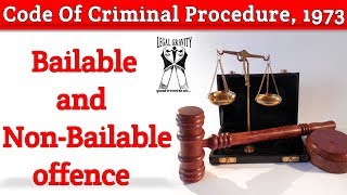 Bailable amp nonbailable offence  CrPC जमानतीय व अजमानतीय अपराध [upl. by Siuoleoj]