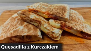 QUESADILLA  Danie z kuchni Meksykańskiej [upl. by Finah]