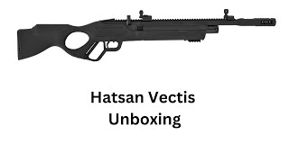 Hatsan Vectis Unboxing [upl. by Lewert]