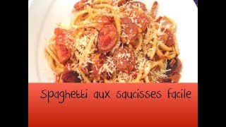 Spaghetti aux saucisses facile [upl. by Nelyk]