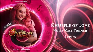 Ruby Rose Turner  Shuffle of Love Lyrics From Descendants The Rise of Red [upl. by Clea637]