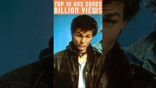 Top 10 Most Viewed 80s Music Videos on Youtube  Billion Views musiconfire music shorts 80smusic [upl. by Amend]