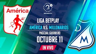 EN VIVO AMÉRICA VS MILLONARIOS  Con Quique Barona Jeferson Piña y Oscar Rivas [upl. by Trina]