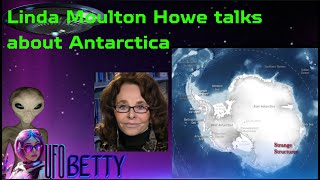 Linda Moulton Howe talks about Antarctica [upl. by Esineg618]