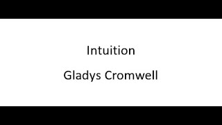 Intuition  Gladys Cromwell [upl. by Ezana]